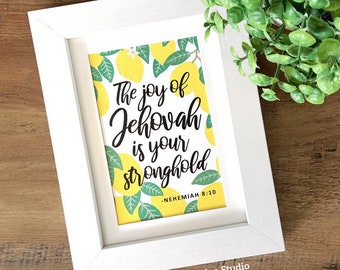 The Joy of Jehovah is your Stronghold Print JW