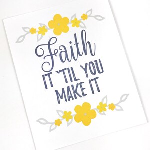 Faith It 'til You Make It Encouragement Card, JW Card