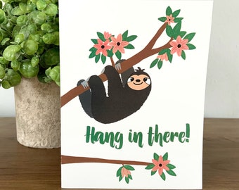 Hang In There Sloth Card