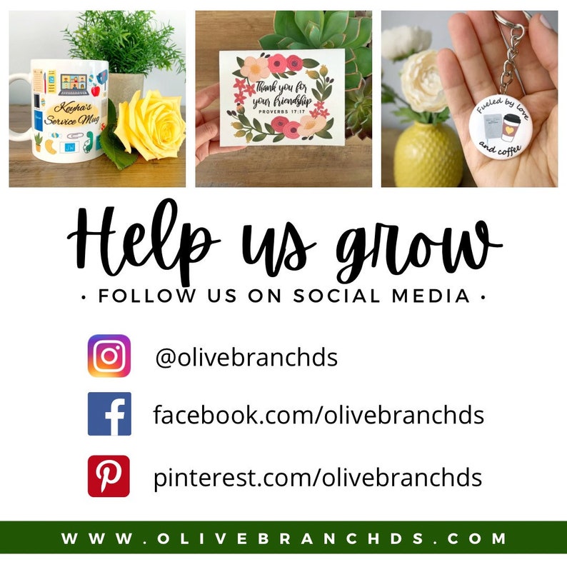 May include: A collage of images featuring various products, including a coffee mug with a colorful design, a card with a floral wreath and the text "Thank you for your friendship, Proverbs 17:17", and a keychain with a round charm that says "Fueled by love and coffee". The text "Help us grow, Follow us on social media" is displayed below the images, along with social media handles for Instagram, Facebook, and Pinterest.