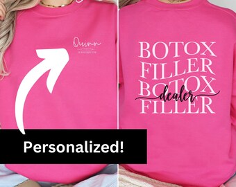 Pink Personalized Botox Dealer Sweatshirt, Front & Back Designs, Nurse Appreciation, Retro Botox Injector, Aesthetic Nurse Shirt, Filler