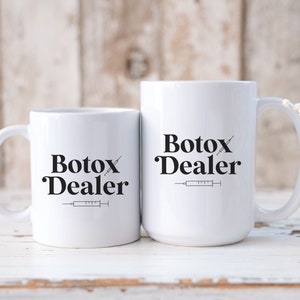 Botox Dealer Ceramic Mug, Aesthetic Nurse Mug, Nurse Injector Mug, Botox Injector, Nurses Week Gift, Gift For Nurses, Cosmetic Nurse Mug