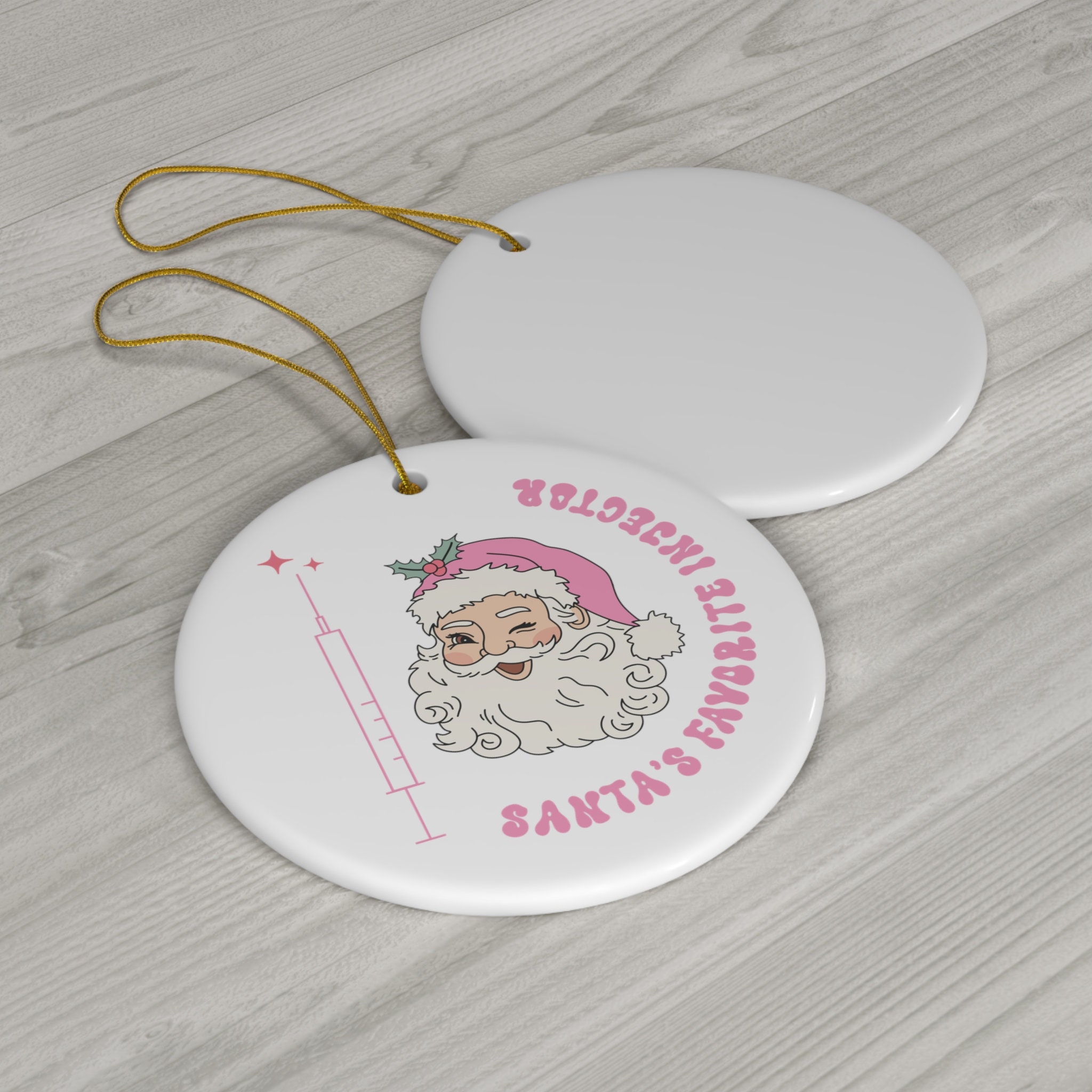 Santa’s Favorite Injector Ornament, Gift for Nurse, Aesthetic Nurse