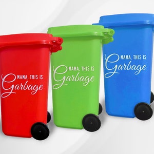 Drag Race - Mama, This is Garbage Mini Can Trash Can / Pencil Holder for Desk