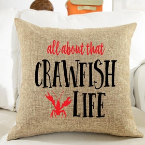 Louisiana All About That Crawfish Life Pillow Cover, Pillow covers, home decor /Patio pillow cover, Louisiana crawfish outdoor pillow cover