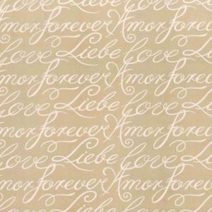 May include: A beige background with a repeating pattern of the words "love", "amor", "forever", and "liebe" written in a white cursive font.