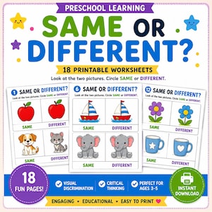 May include: A set of 18 printable preschool learning worksheets titled SAME OR DIFFERENT. The pages feature colorful illustrations of apples, dogs, cats, sailboats, elephants, flowers, and mugs with instructions to circle SAME or DIFFERENT.