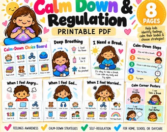 May include: A printable PDF set of 8 pages titled Calm Down & Regulation featuring colorful illustrations of children and text. The pages include a Calm-Down Choice Board, Deep Breathing guide, I Need a Break poster, Calm-Down Steps, and charts for feeling angry, sad, or worried with various coping strategies.