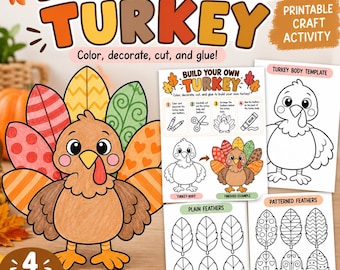 May include: A printable craft activity titled Build Your Own Turkey featuring a cartoon turkey with colorful patterned feathers, a turkey body template, and sheets of plain and patterned leaf-shaped feathers to color, cut, and glue.
