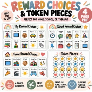 Puede incluir: Un conjunto de PDF imprimible de cuatro páginas titulado Reward Choices & Token Pieces. Incluye tablas de opciones de recompensa para el hogar y la escuela con iconos coloridos y texto, además de una hoja de piezas de fichas circulares.