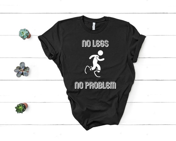 amputee funny shirts