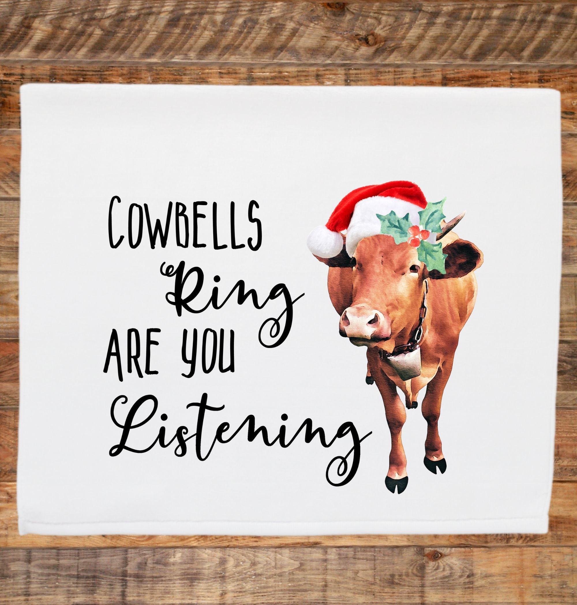Cow Christmas Towel Cowbells Ring are You Listening Cow Hand Etsy