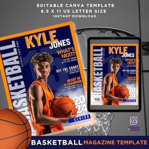 May include: A basketball magazine cover template featuring a basketball player in a blue and orange jersey holding a basketball. The cover has the text "Kyle Jones" and "What's Next?" in a bold, white font. The magazine cover is designed for a basketball player's senior year.