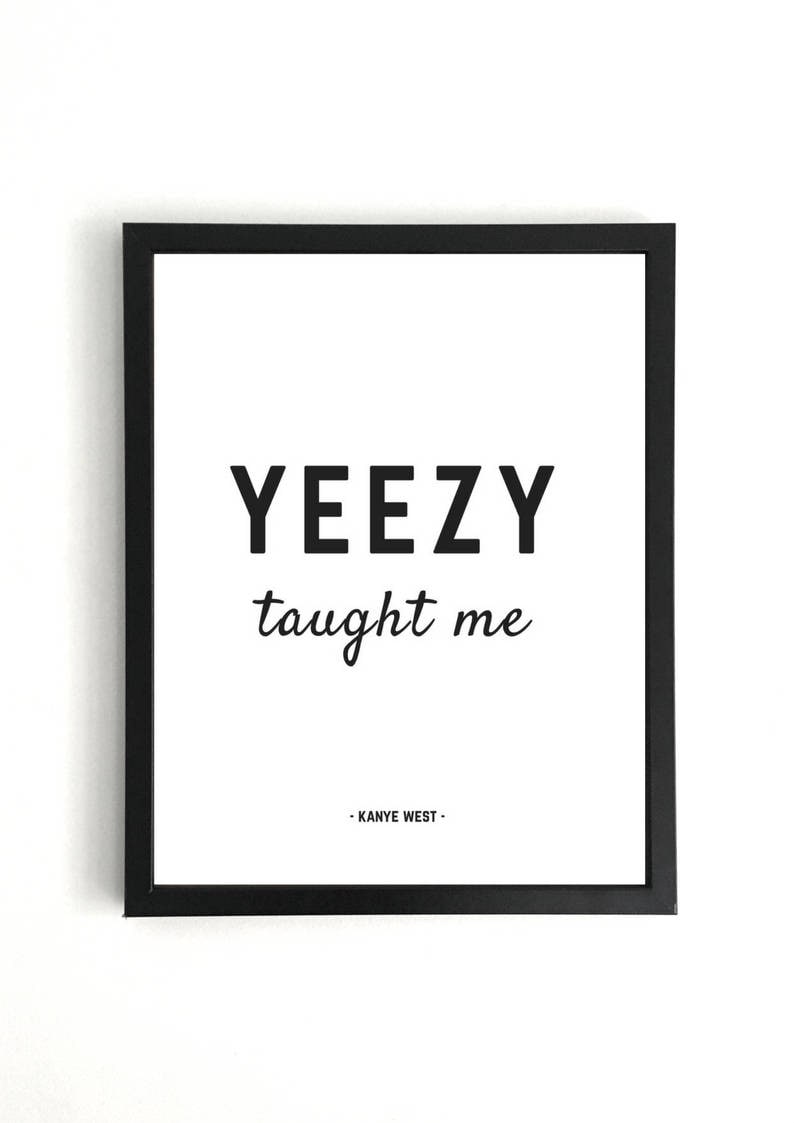 Yeezy Taught Me Kanye - Etsy