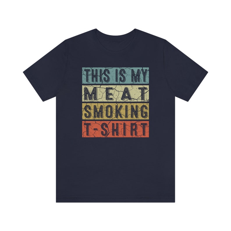 Meat Smoking Shirt great gift for smoker who loves to cook cool brisket pork chicken or sausage image 8