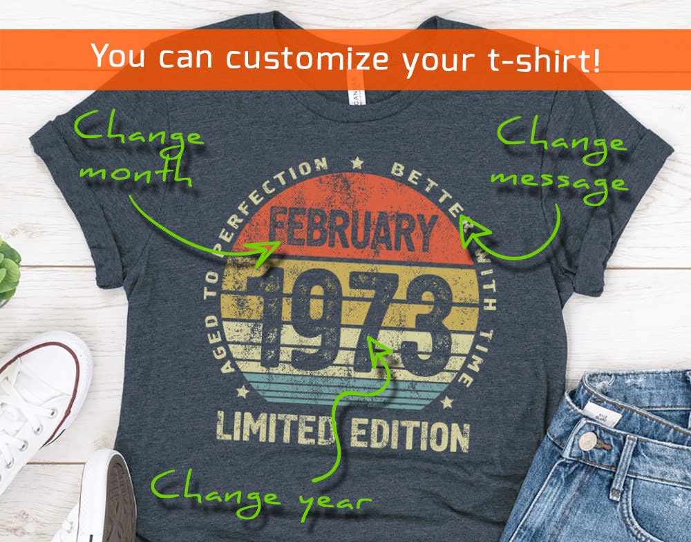 Discover 50th birthday gifts for women or men, February 1973 birthday T-Shirt