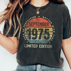 50th birthday gift T-Shirt for women, Born in September 1975 sweatshirt, Limited Edition tshirt for sister or wife 004