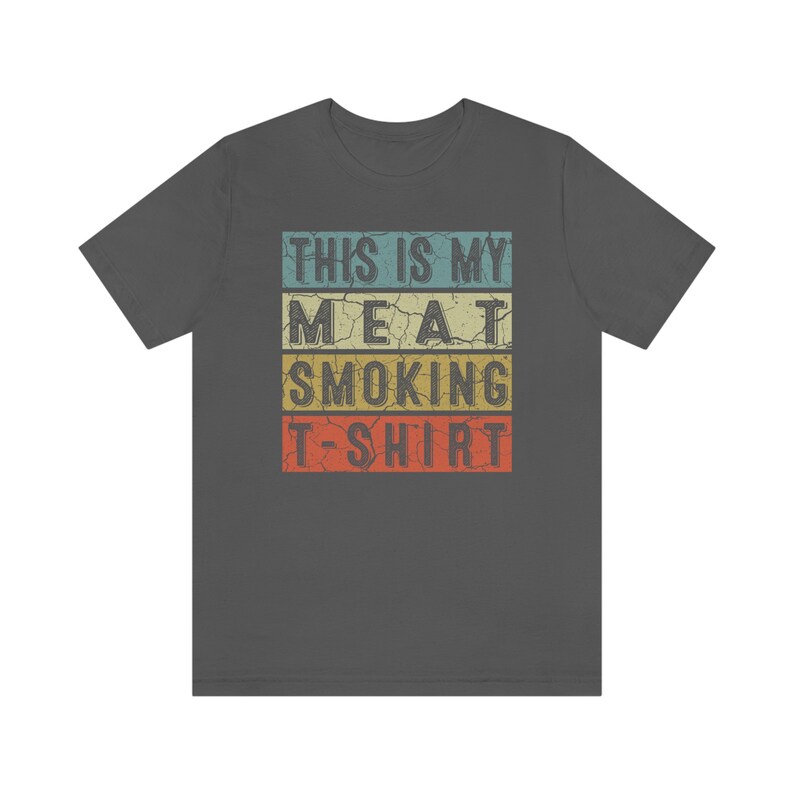 Meat Smoking Shirt great gift for smoker who loves to cook cool brisket pork chicken or sausage image 3