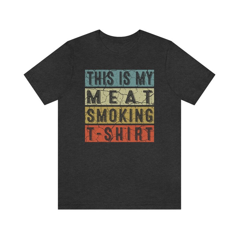 Meat Smoking Shirt great gift for smoker who loves to cook cool brisket pork chicken or sausage image 2