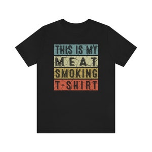 Meat Smoking Shirt great gift for smoker who loves to cook cool brisket pork chicken or sausage image 4