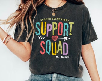 Support Squad Shirt, Support Teacher Shirt, School Support Staff, Support Team, Custom Team Shirt, Personalized Squad Shirt Gift