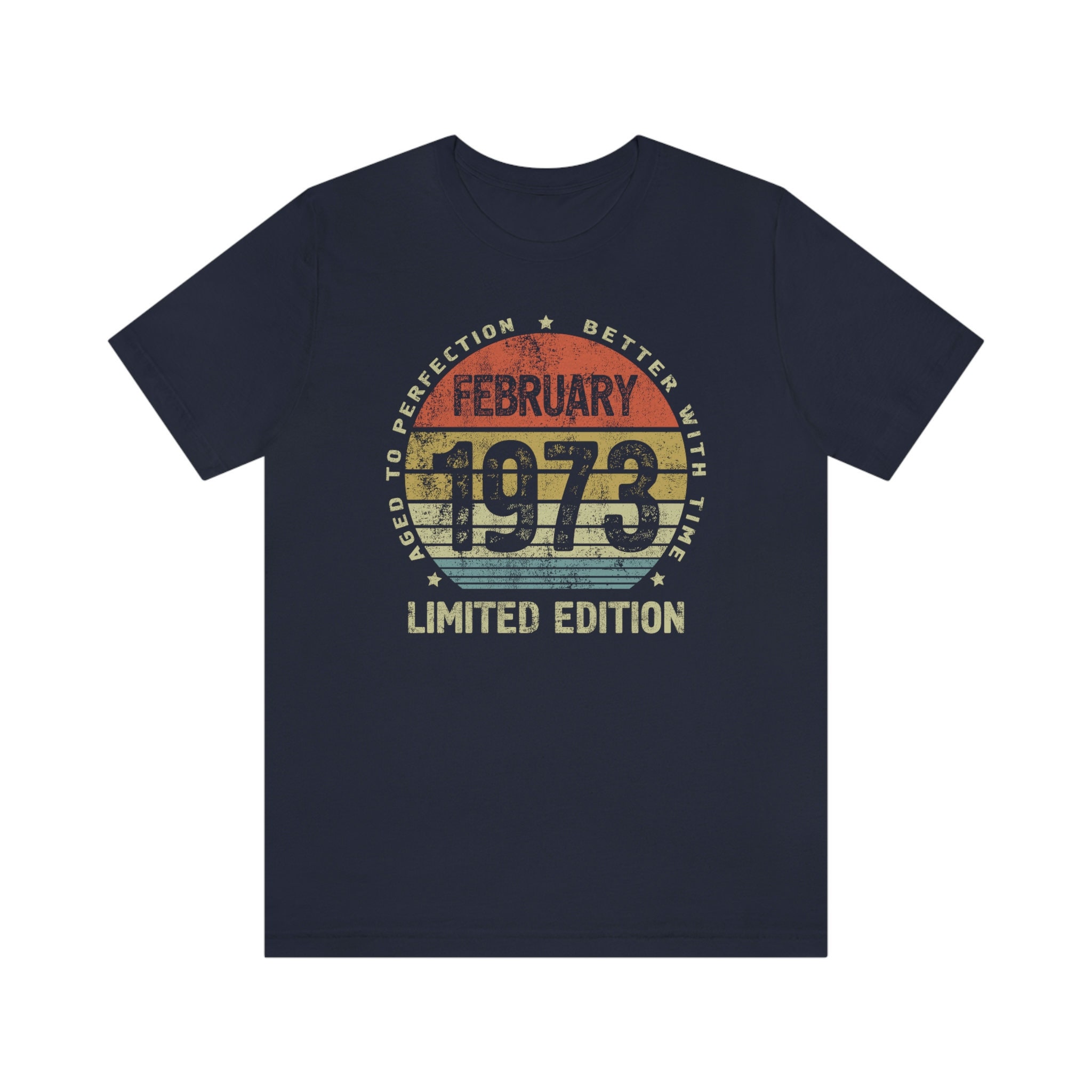 Discover 50th birthday gifts for women or men, February 1973 birthday T-Shirt