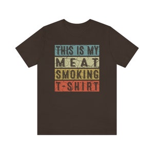 Meat Smoking Shirt great gift for smoker who loves to cook cool brisket pork chicken or sausage image 9