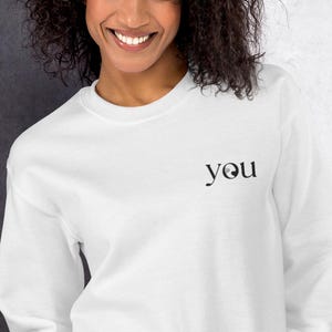 Unisex Crew Neck Sweatshirt YOU, soft and warm gift, Valentine&#39;s gift