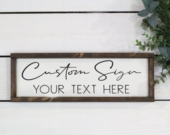 Custom Wood Sign, Your Text Here, Personalized Farmhouse Sign
