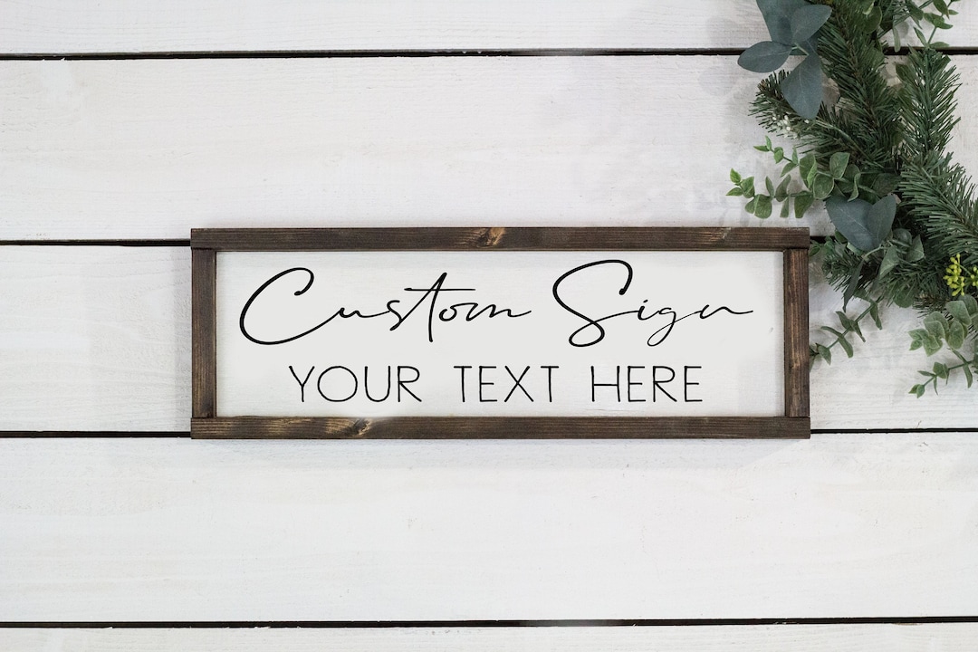 Custom Wood Sign, Your Text Here, Personalized Farmhouse Sign - Etsy