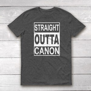 Straight Outta Canon-fotografieshirt – grappig fotograafcadeau, DSLR-camera-T-shirt voor Canon-gebruikers, videografen, film- en fotostudenten