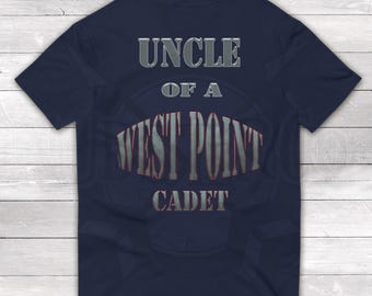 Uncle of a West Point Cadet T-Shirt – Military Family Pride, USMA Support Tee, Go Army, favorite uncle gift, Black Knights, Long Gray Line