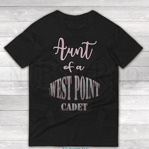 Chemise tante d&#39;un cadet de West Point - cadeau tante militaire fière, t-shirt familial USMA, jour de la plèbe, chevaliers noirs, longue ligne grise, cadeau pour tante de l&#39;armée