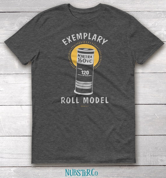 Exemplary Roll Model Shirt – Funny Photographer Gift, Kodak 120 Film developer tee, Medium Format Shooters, old school photography skills