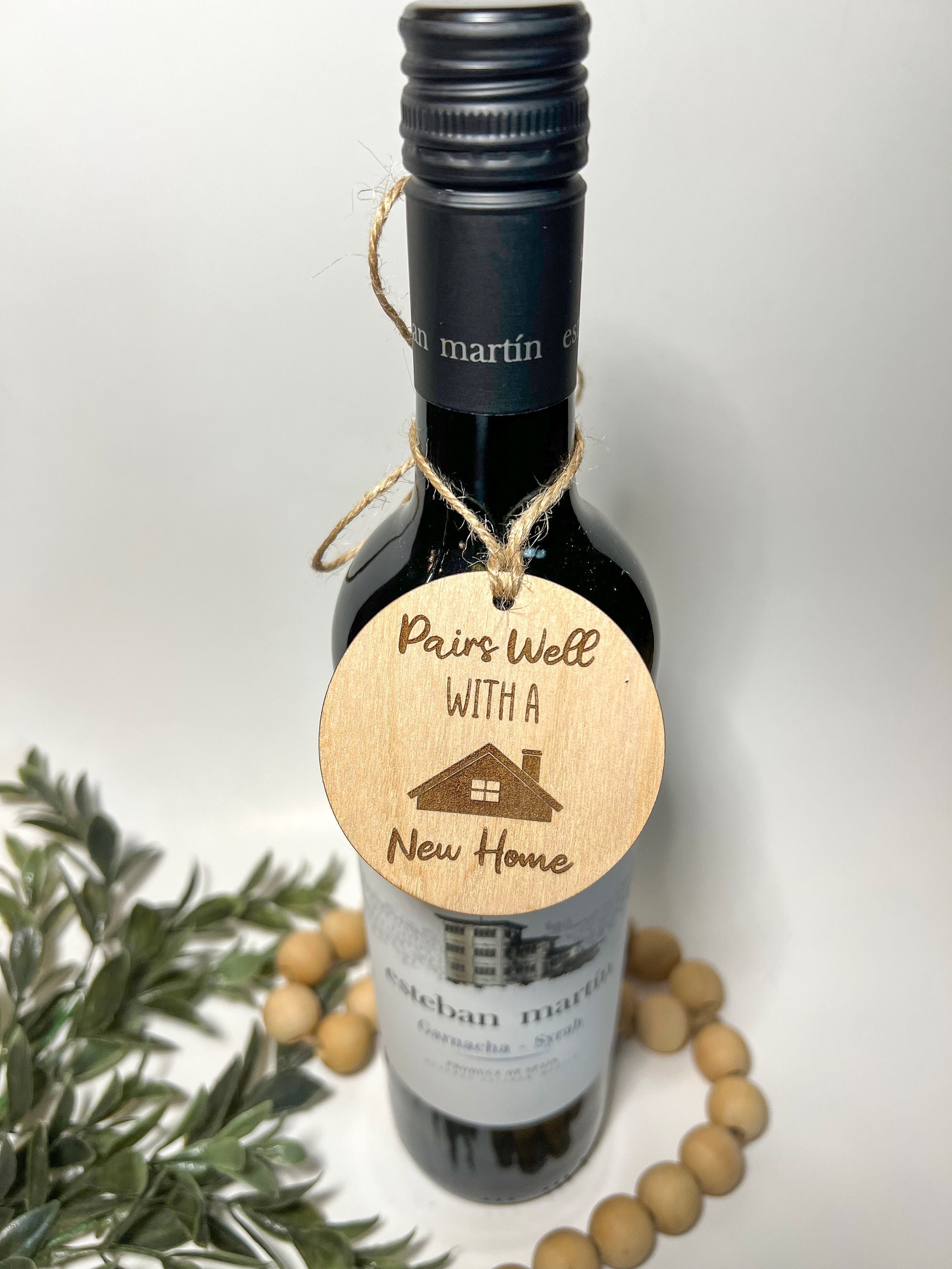 Wine Tag New Homeowner / Congrats on New Home/ Pairs Well With Etsy