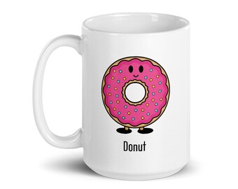 Donut Grab My Mug Ceramic Coffee Mug
