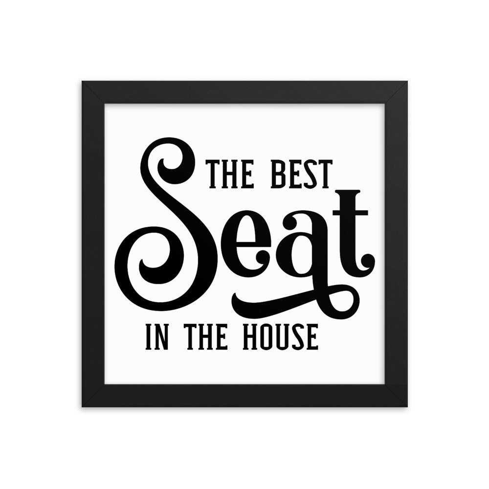 The Best Seat in the House toilet Bathroom Framed Photo Etsy