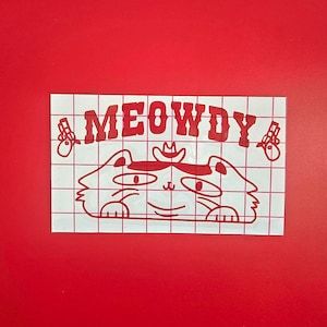 Meowdy Vinyl Decal