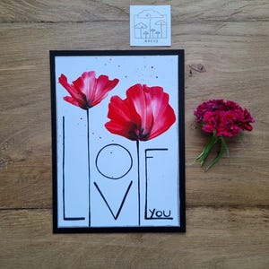 Minimalistische Love You-groetkaart // Klaprozen gemaakt van heldere encaustic-verf // Liefdesgroet // DIN 6 // met de hand geschilderd // Origineel verzonden