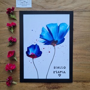 Hallo Mama Karte // Karte zur Schwangerschaft // Karte zur Geburt // 2 Kornblumen aus leuchtend blauen Enkaustikfarben // DIN 6 // Original