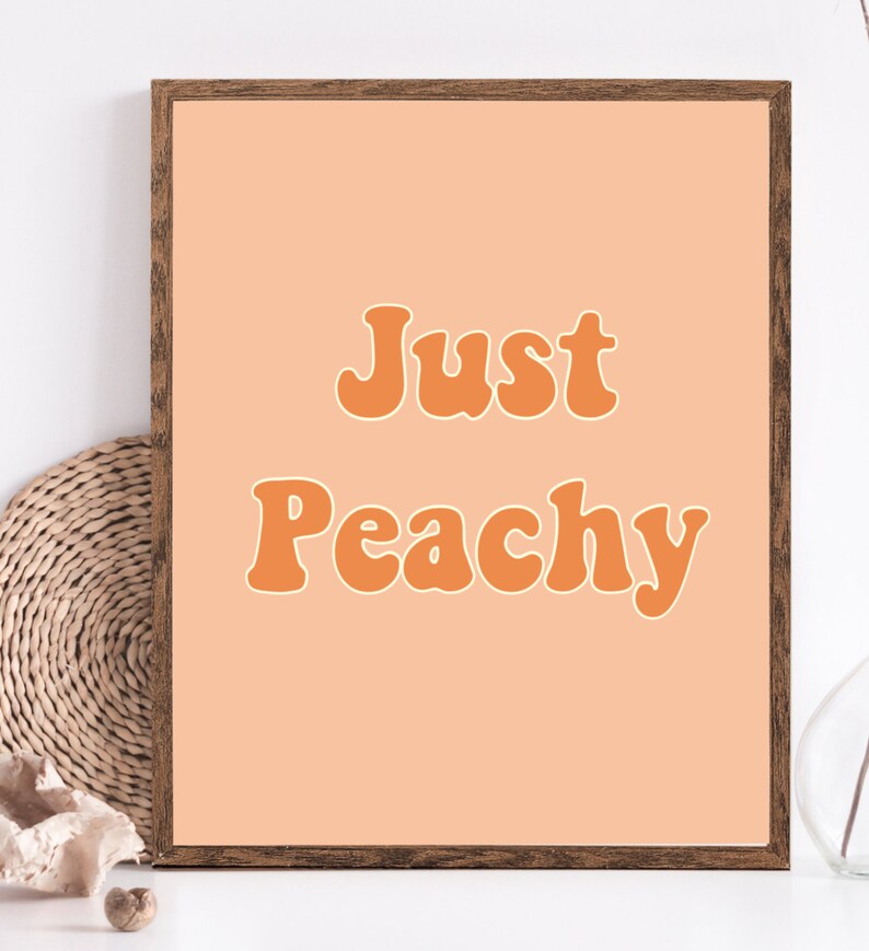 Just peachy Print peachy printable peachy print peach Etsy