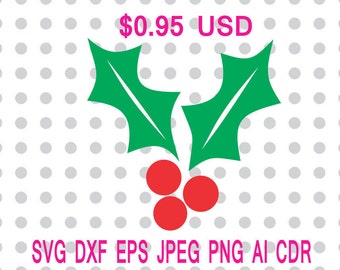 Christmas Holly Svg Dxf Eps Png Jpg Cdr Ai Cut Vector File Silhouette Cameo Cricut Design Vinyl Decal