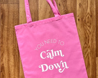 Taylor Swift Inspired Tote Bag | You Need To Calm Down