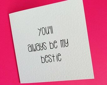 Best friend birthday card, besties card, friendship card, besties birthday, girl friends, just becuse card, Miss friends