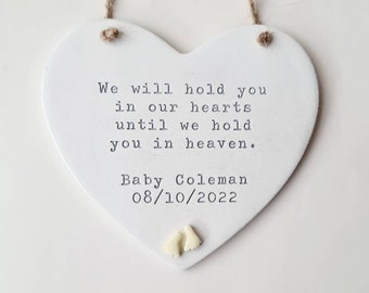 Baby Loss personalised Memorial - Remembrance of an Angel Baby - miscarriage - stillborn - hold you in my heart until i hold you in heaven