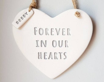 Personalised memorial heart ornament - forever in our hearts - in memory of a loved one - bereavement gift - grieving family