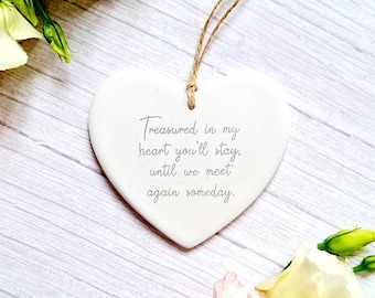 Bereavement memorial heart - treasured in my heart you'll stay - handmade ceramic ornament - comforting quote loss of a loved one