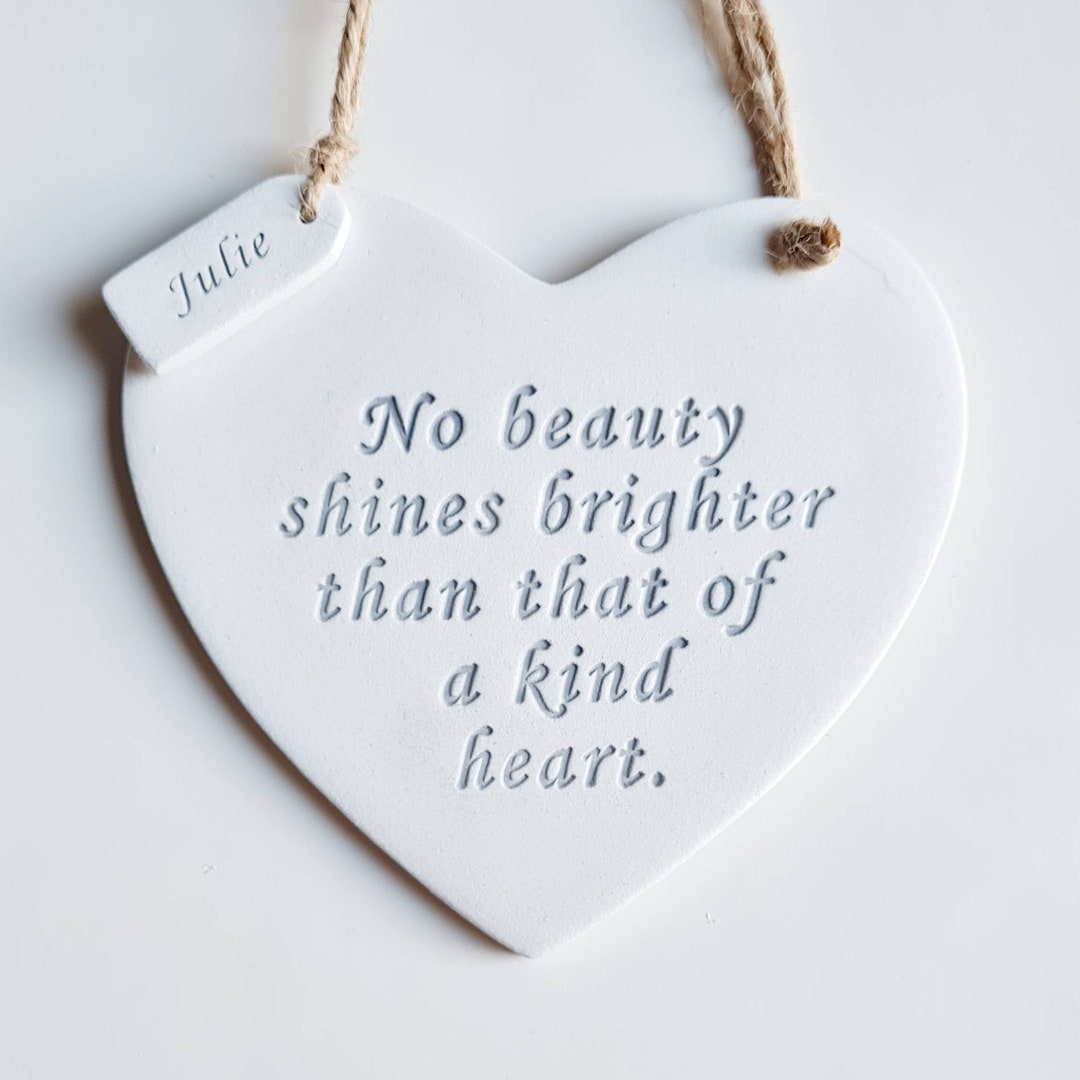 Kind Chears Kind Heart Keepsake -no Beauty Shines Brighter Than a Kind Heart ...