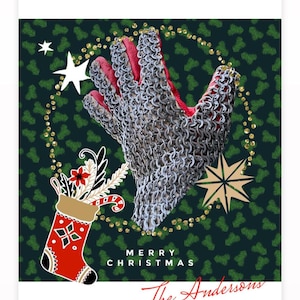 May include: A Christmas card with a green background featuring a chainmail glove with a red cuff, a red stocking with a candy cane, and a gold star. The text "Merry Christmas The Andersons" is written in red.