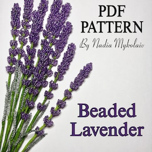 May include: A PDF pattern for beaded lavender. The image shows a bouquet of purple beaded lavender sprigs with green stems and silver accents. Text on the image reads "PDF PATTERN By Nadia Mykolaiv" and "Beaded Lavender."